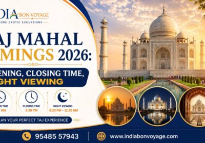 Taj Mahal Timings 2026: Opening, Closing Time, Night Viewing