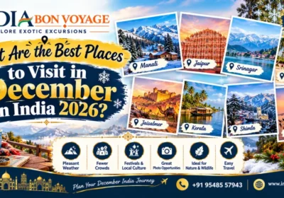 What Are the Best Places to Visit in December in India 2026?