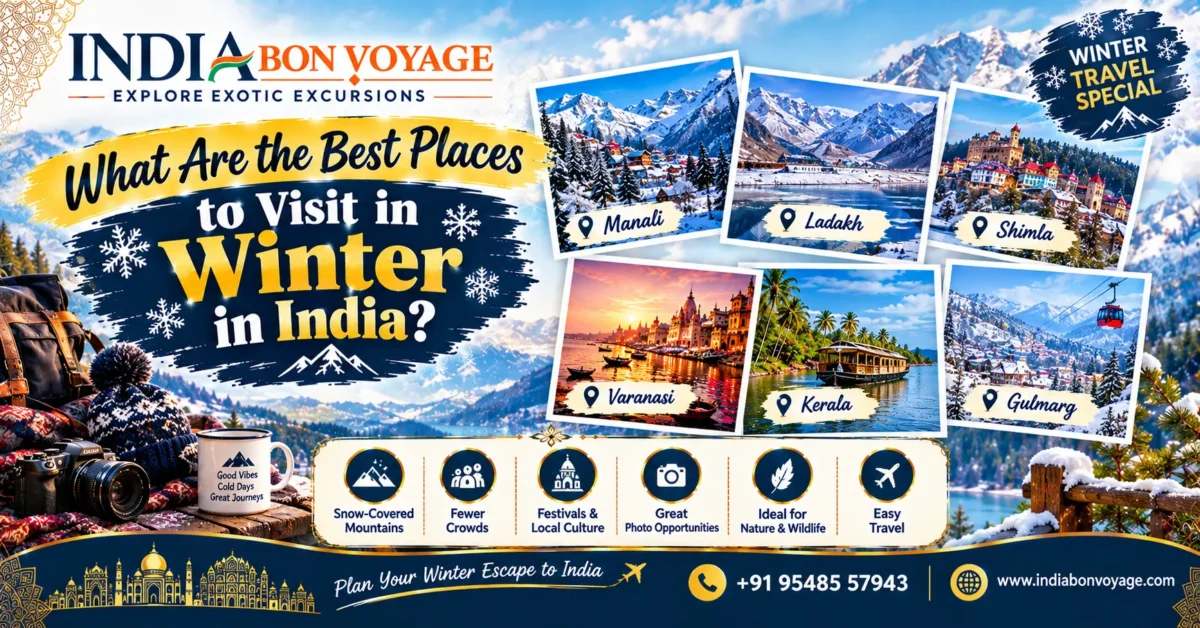 Best Places to Visit in Winter in India
